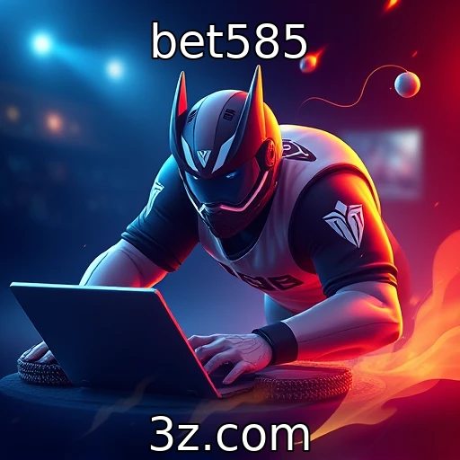 bet585 Domine as Apostas: Estratégias para Participar de Campeonatos de E-Sports